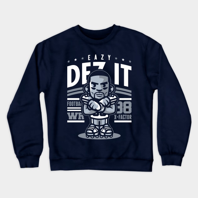 Eazy Dez It Crewneck Sweatshirt by KDNJ